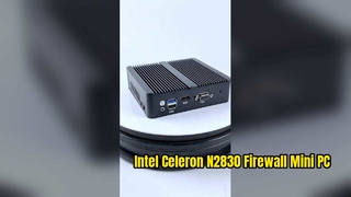 Mini PC firewall X30G Intel Celeron N2830